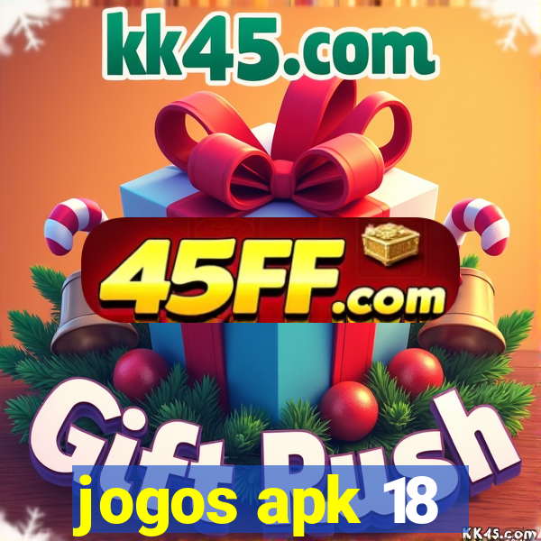 jogos apk 18